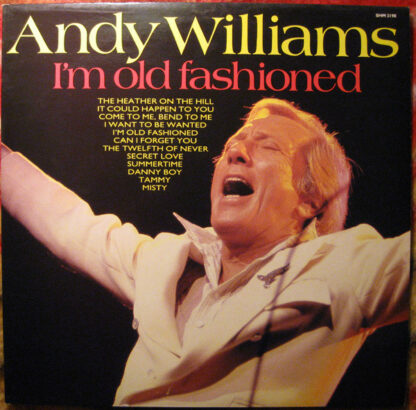 Andy Williams - I'm Old Fashioned (LP, RE)