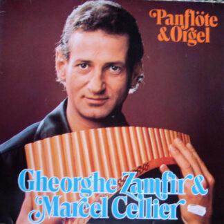 Gheorghe Zamfir & Marcel Cellier - Panflöte & Orgel (LP, Comp, Club, S/Edition)