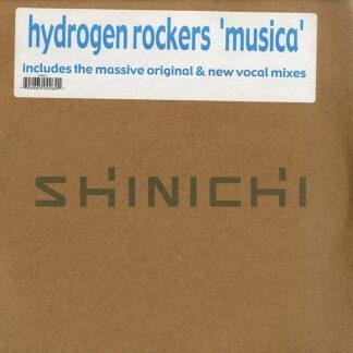 Hydrogen Rockers - Musica (Remixes) (2x12")