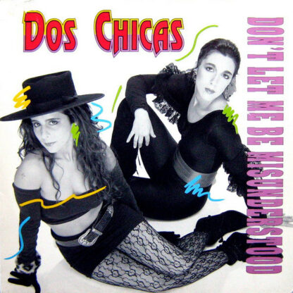 Dos Chicas - Don't Let Me Be Misunderstood (12", Maxi)