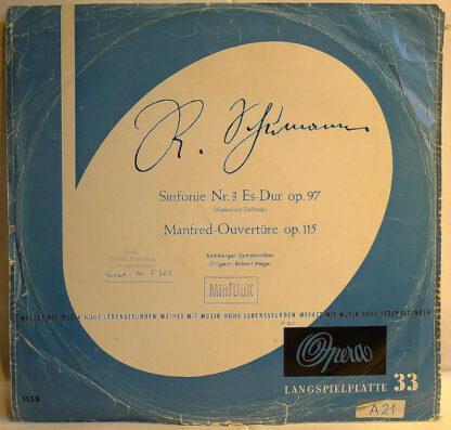 R. Schumann* - Bamberger Symphoniker Dirigent: Robert Heger - Sinfonie Nr. 3 Es-Dur Op. 97 (Rheinische Sinfonie) / Manfred-Ouvertüre Op. 115 (LP, Mono)