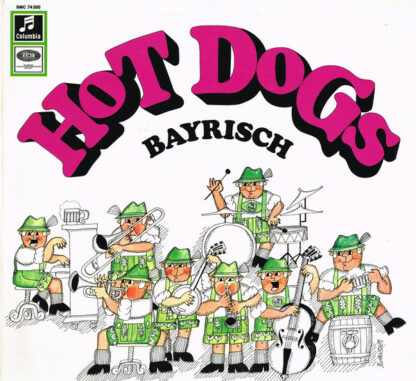 Hot Dogs - Bayrisch (LP, Album)