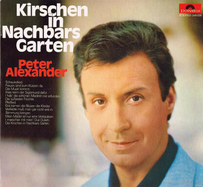 Peter Alexander - Kirschen In Nachbars Garten (LP, Comp)