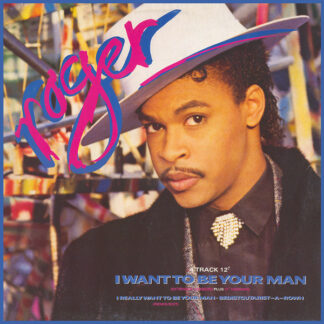 Roger* - I Want To Be Your Man (12")