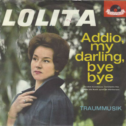Lolita (3) - Addio, My Darling, Bye Bye (7", Mono)