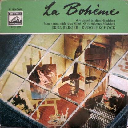 Erna Berger ⋅ Rudolf Schock - La Bohème (7", EP)