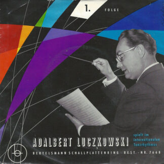 Adalbert Luczkowski - Adalbert Luczkowski Spielt Im Internationalen Tanzrhythmus 1. Folge (7", EP)