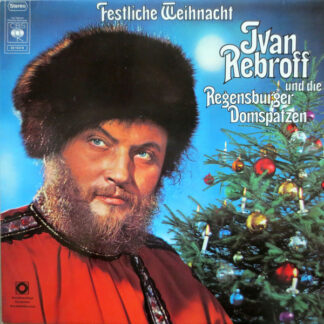 Ivan Rebroff Und Die Regensburger Domspatzen - Festliche Weihnacht (LP, Album, Club, RP)