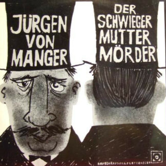 Jürgen von Manger - Der Klein-Aktionär - Der Gestohlene Autoschlüssel - Der Abschied - Das Unwesen (LP, Album, Club)