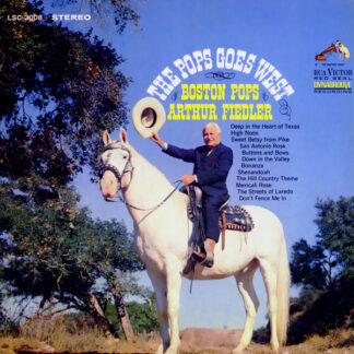 Boston Pops*, Arthur Fiedler - The Pops Goes West (LP, Album)