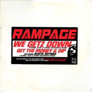 Rampage (2) - We Getz Down / Get The Money And Dip (12", Promo)
