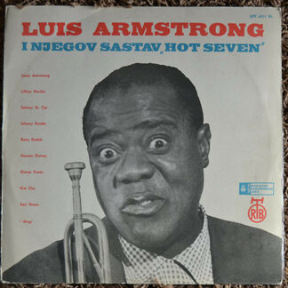Louis Armstrong And His Hot Seven* - Louis Armstrong And His Hot Seven (LP, Comp)