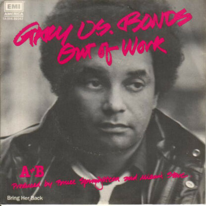 Gary U.S. Bonds - Out Of Work (7", Single)