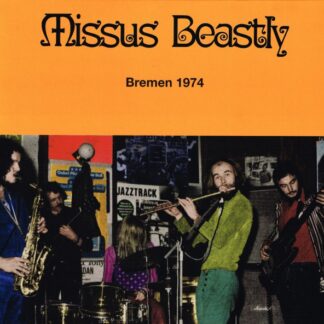 Missus Beastly - Bremen 1974 (LP, Album, Ltd, Num)