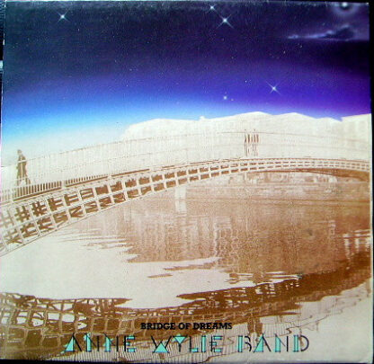 Anne Wylie Band - Bridge Of Dreams (LP, Album)