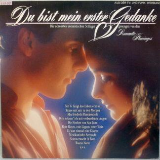 Romantic Flamingos - Du Bist Mein Erster Gedanke (2xLP, Album, Club)