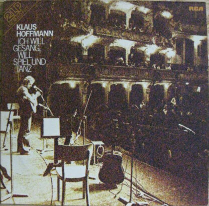 Klaus Hoffmann - Ich Will Gesang, Will Spiel Und Tanz (2xLP, Album, Gat)