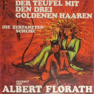 Albert Florath - Der Teufel Mit Den Drei Goldenen Haaren / Die Zertanzten Schuhe (LP)