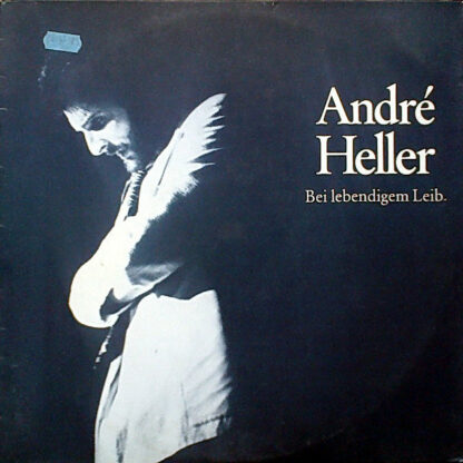 André Heller - Bei Lebendigem Leib. (2xLP, Album, RE)