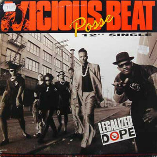 Vicious Beat Posse - Legalized Dope (12", Single)