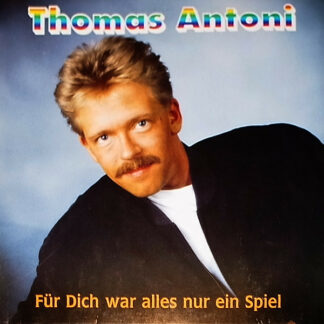 Thomas Antoni - Für Dich War Alles Nur Ein Spiel (LP, Album)