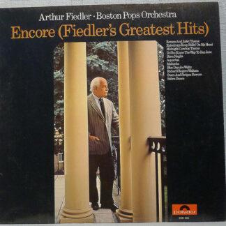 Arthur Fiedler - Boston Pops Orchestra* - Encore (Fiedler's Greatest Hits) (LP, Comp)