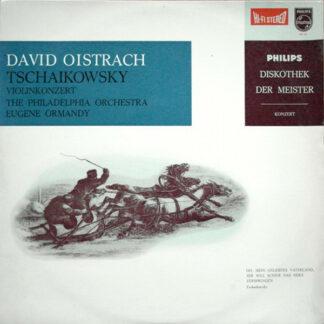 David Oistrach ‧ Tchaikovsky* ‧ The Philadelphia Orchestra, Ormandy* - Violinkonzert (10")