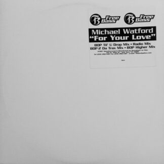 Michael Watford - For Your Love (12")