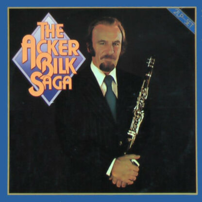 Acker Bilk - The Acker Bilk Saga (2xLP, Comp)