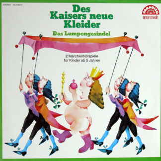 Hans Christian Andersen / Gebrüder Grimm - Des Kaisers Neue Kleider / Das Lumpengesindel (LP)