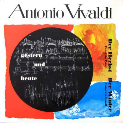 Antonio Vivaldi - Gestern Und Heute (Der Herbst Concerto F-dur / Der Winter Concerto F-moll) (LP, Comp)