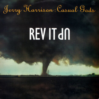 Jerry Harrison : Casual Gods* - Rev It Up (12")