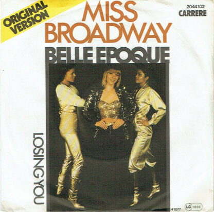 Belle Epoque - Miss Broadway (7", Single)