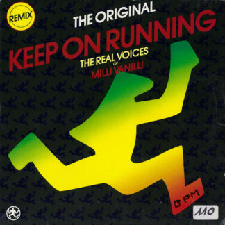 The Real Voices Of Milli Vanilli* - Keep On Running (Remix) (12", Maxi)