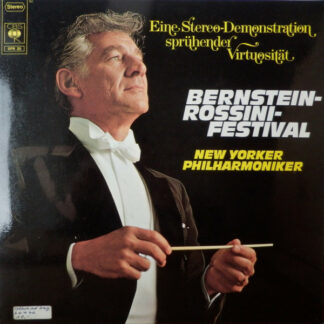 Gioacchino Rossini - Leonard Bernstein Und Die New Yorker Philharmoniker* - Bernstein-Rossini-Festival (LP)