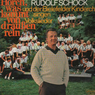 Rudolf Schock Und Der Bielefelder Kinderchor - Horch, Was Kommt Von Draußen Rein (LP, Club)