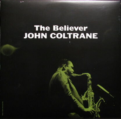 John Coltrane - The Believer (LP, Album, Num, RE, Cle)