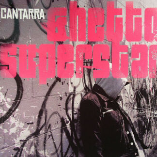 Cantarra - Ghetto Superstar (12")