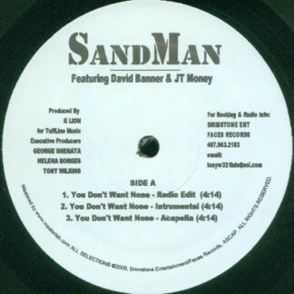 SandMan (10) - You Don't Want None (12")