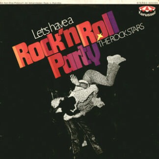 The Rock Stars - Let's Have A Rock 'N Roll Party (LP)