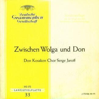 Don Kosaken Chor Serge Jaroff - Zwischen Wolga Und Don (10", Mono, Club)