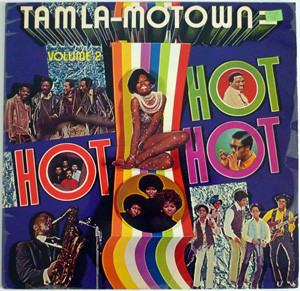 Various - Tamla Motown Is Hot, Hot, Hot! (LP, Comp, RE)