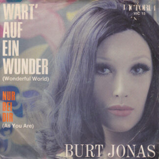 Burt Jonas - Wart' Auf Ein Wunder (Wonderful World) (7", Single)