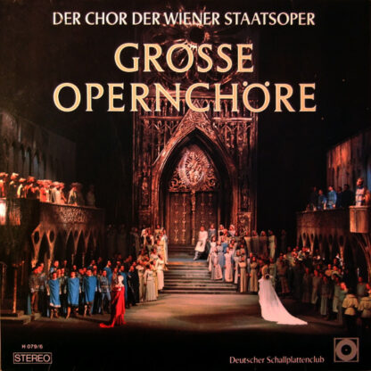 Der Chor Der Wiener Staatsoper* - Grosse Opernchöre (LP, Club)