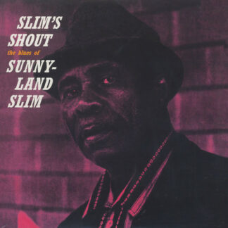 Sunnyland Slim - Slim's Shout (LP, Album, RE)