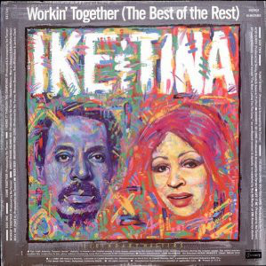 Ike & Tina Turner - Workin' Together (The Best Of The Rest) (LP, Comp, RM)
