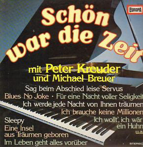 Peter Kreuder Und Michael Breuer (3) - Schön War Die Zeit (LP, Album)