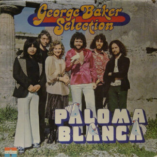 George Baker Selection - Paloma Blanca (LP, Album, RE)