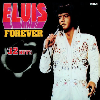 Elvis* - Elvis Forever - 32 Hits (2xLP, Comp, RE, Gat)
