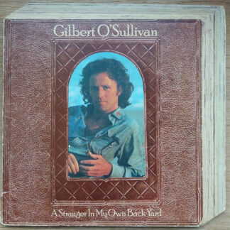 Gilbert O'Sullivan - A Stranger In My Own Backyard (LP, Album, Gim)